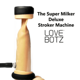 The Super Milker Automatic Deluxe Stroker Machine