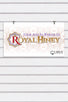 Royal Hiney Display Sign