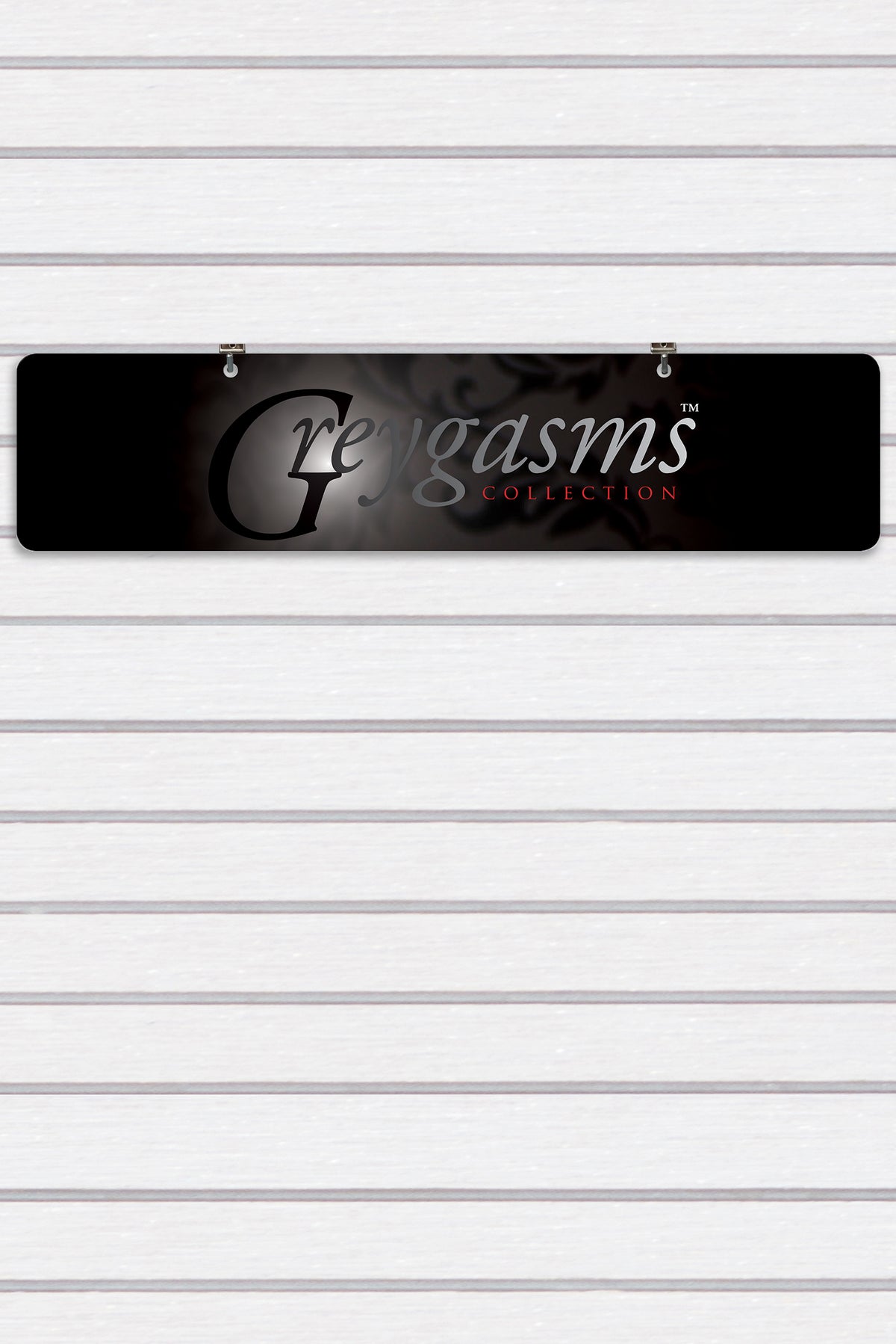 GreyGasms Display Sign