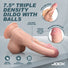 Hard-Core 7.5" Triple Density Dildo with Balls