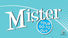 Mister Display Sign