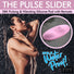 The Pulse Slider 28X Pulsing & Vibrating Silicone Pad w/ Remote
