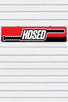 Hosed Display Sign