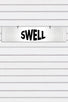 Swell Display Sign