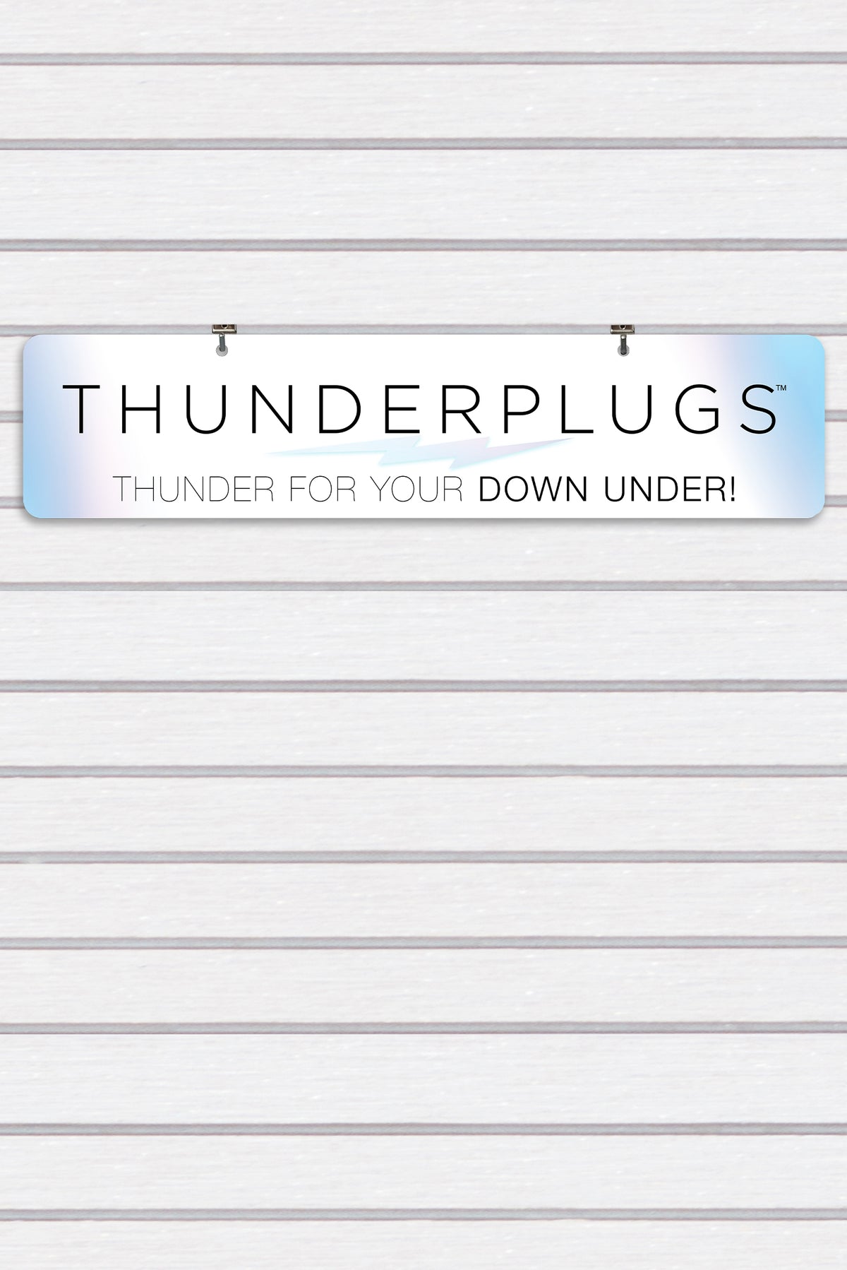Thunderplugs Display Sign